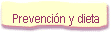 Prevenci�n y dieta